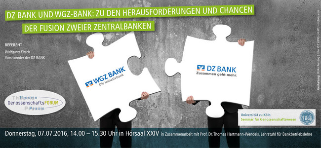 DZ BANK und WGZ-BANK: Zu den Herausforderungen und Chancen der Fusion zweier Zentralbanken